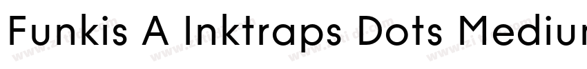 Funkis A Inktraps Dots Medium字体转换